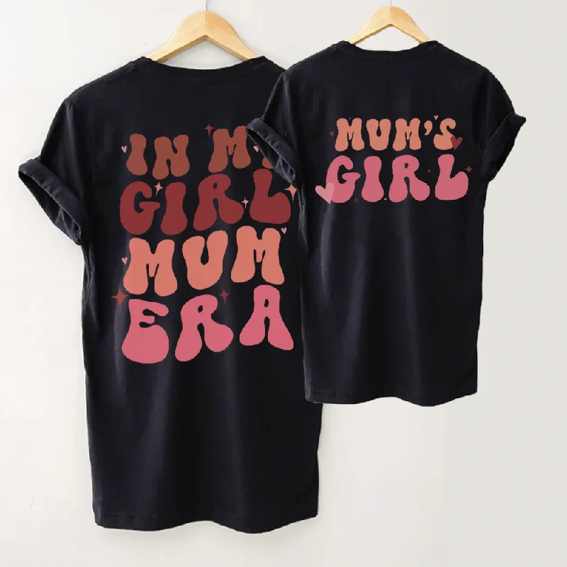 My Girl Mum Era & Mum's Girl Matching Front & Back Logo T-Shirts