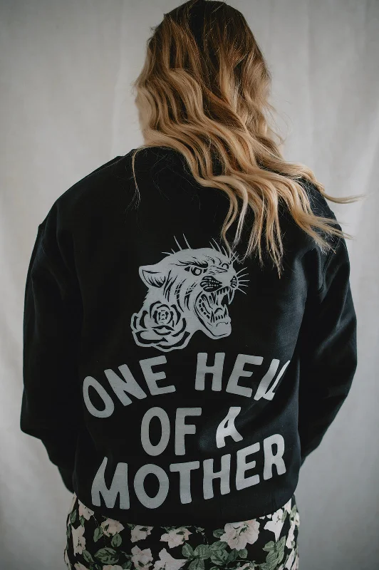 The One Hell of a Mother Sweatshirt